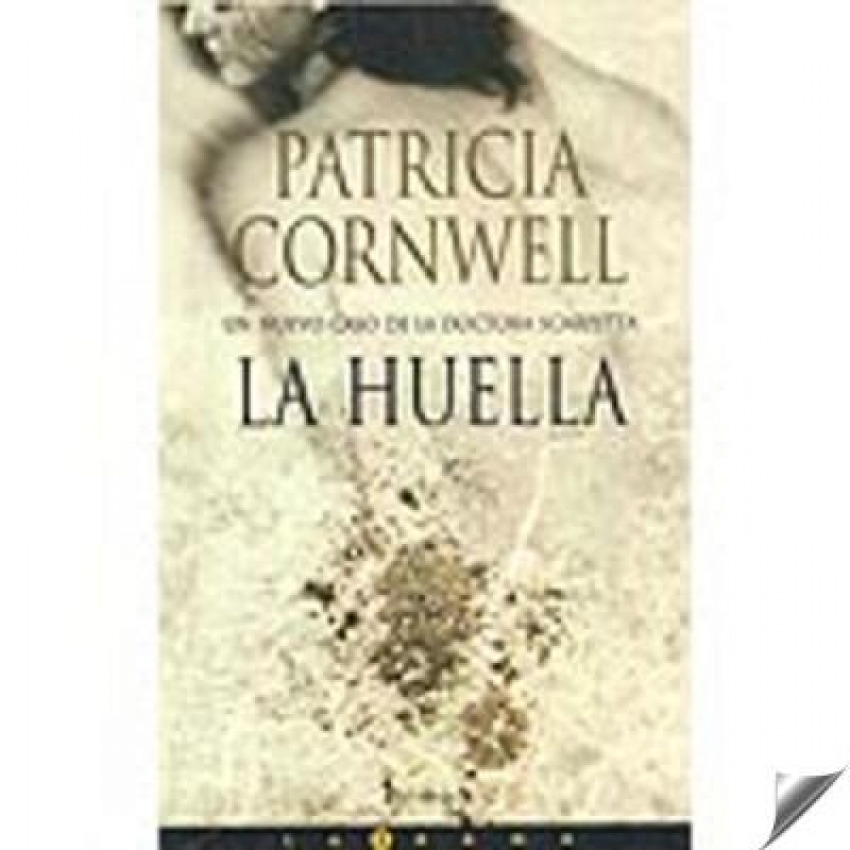 La huella - Cornwell, Patricia D.