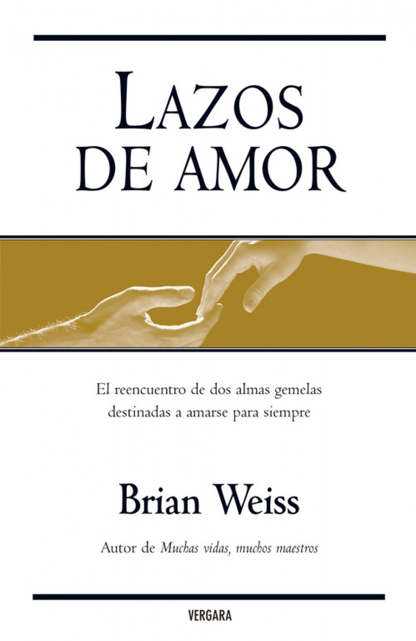 Lazos de amor - Weiss, Brian L.