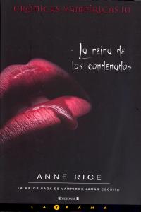 La reina de los condenados Cronicas vampiricas iii - Rice, Anne