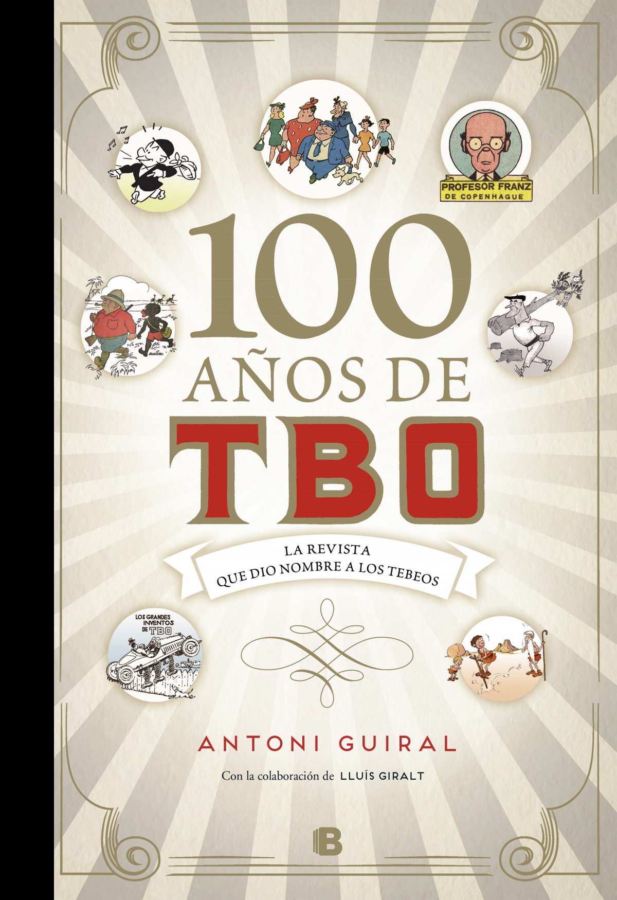100 años de TBO - Guiral Conti, Antonio