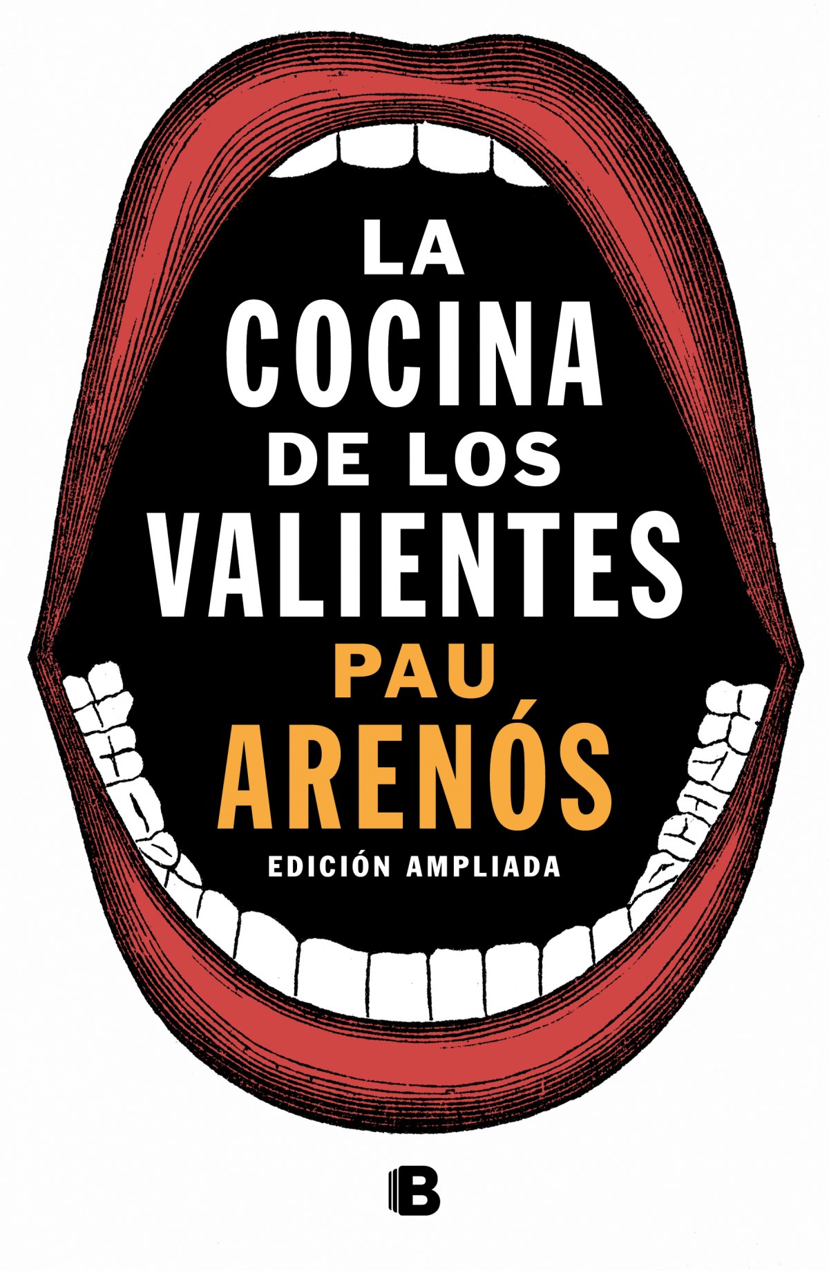 LA COCINA DE LOS VALIENTES Edición actualizada - Arenos, Pau
