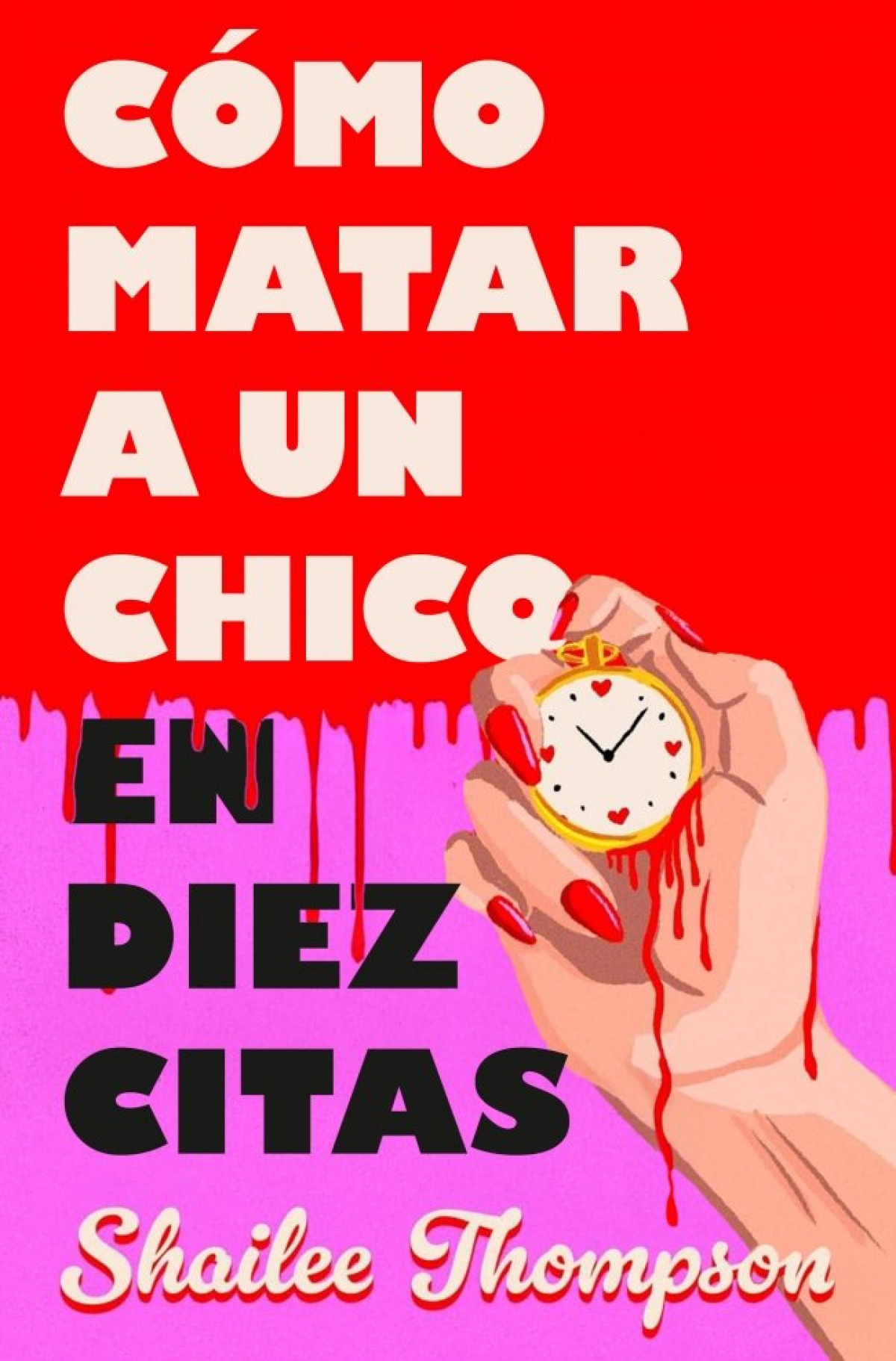 C�mo matar a un chico en diez citas