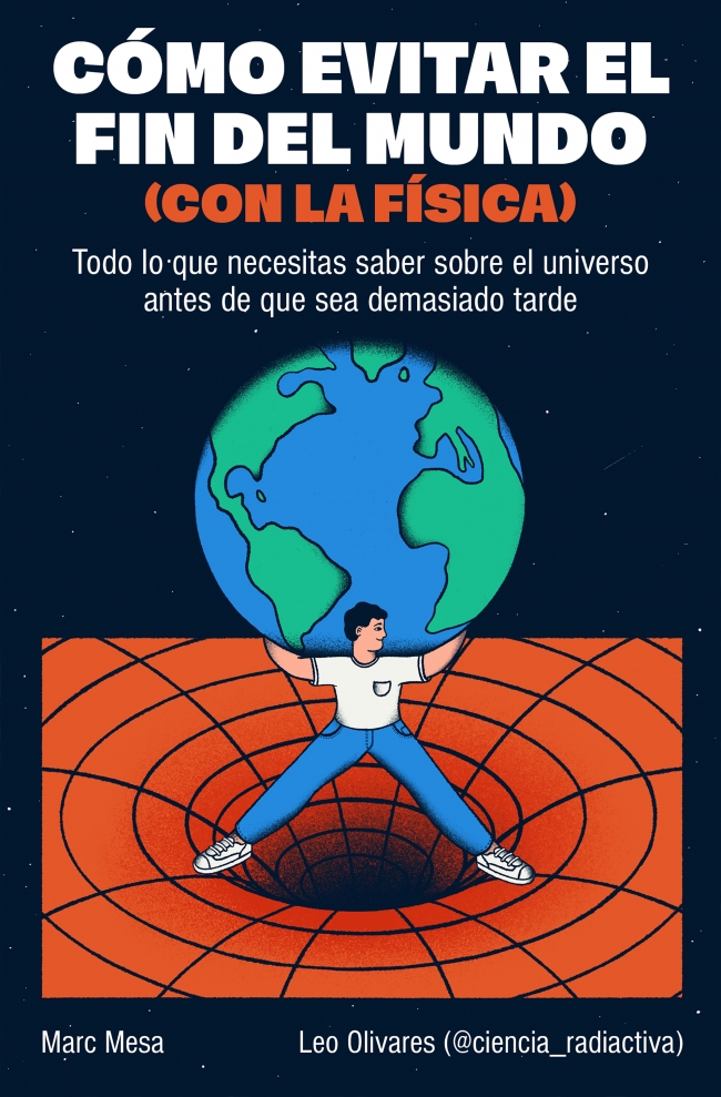 C�mo evitar el fin del mundo (con la f�sica)
