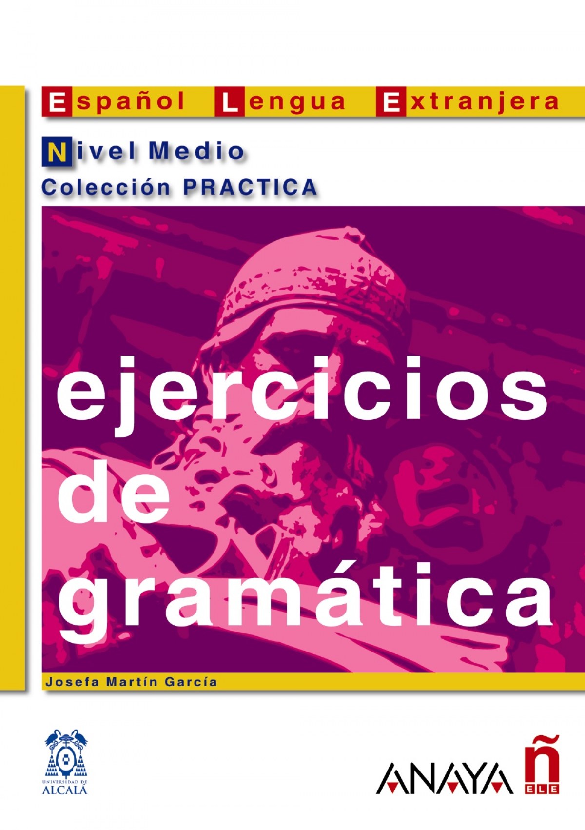 Ejercicios de gramática. Nivel Medio - Martín García, Josefa