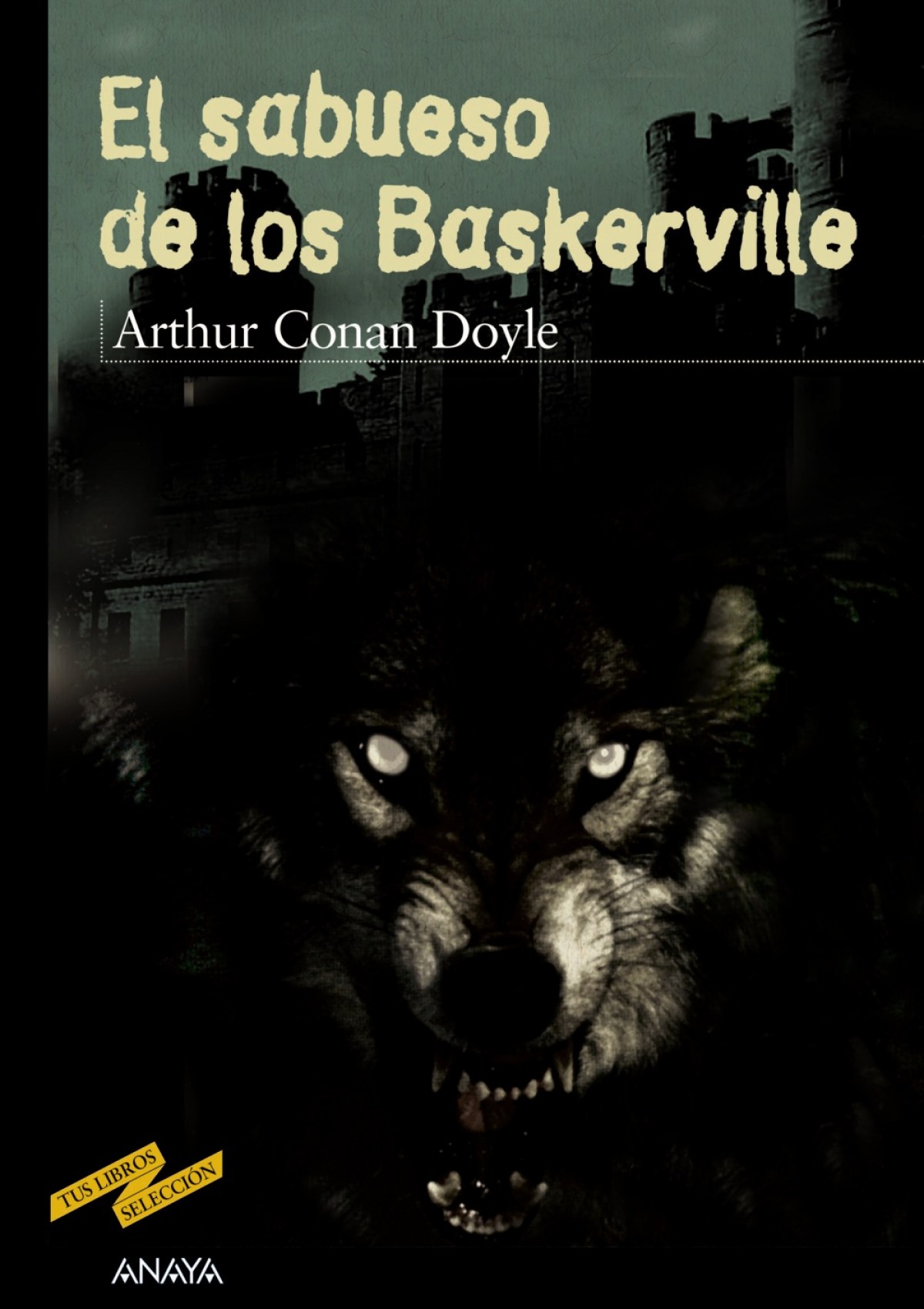 El sabueso de los Baskerville - Conan Doyle, Arthur