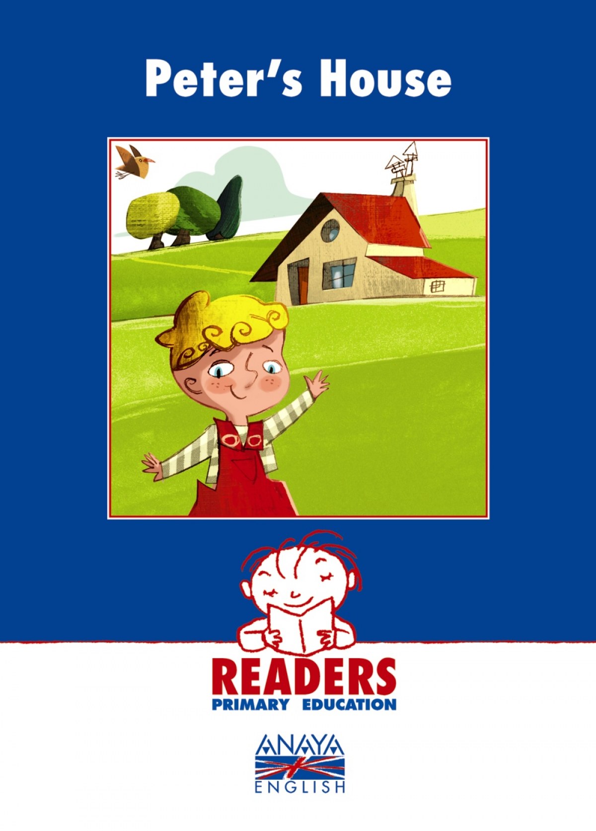 Readers/peter's house (1ºciclo primaria) - Anaya Educación