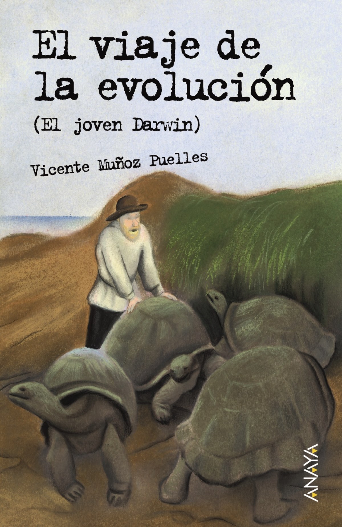 El viaje de la evolución (El joven Darwin) - Muñoz Puelles, Vicente