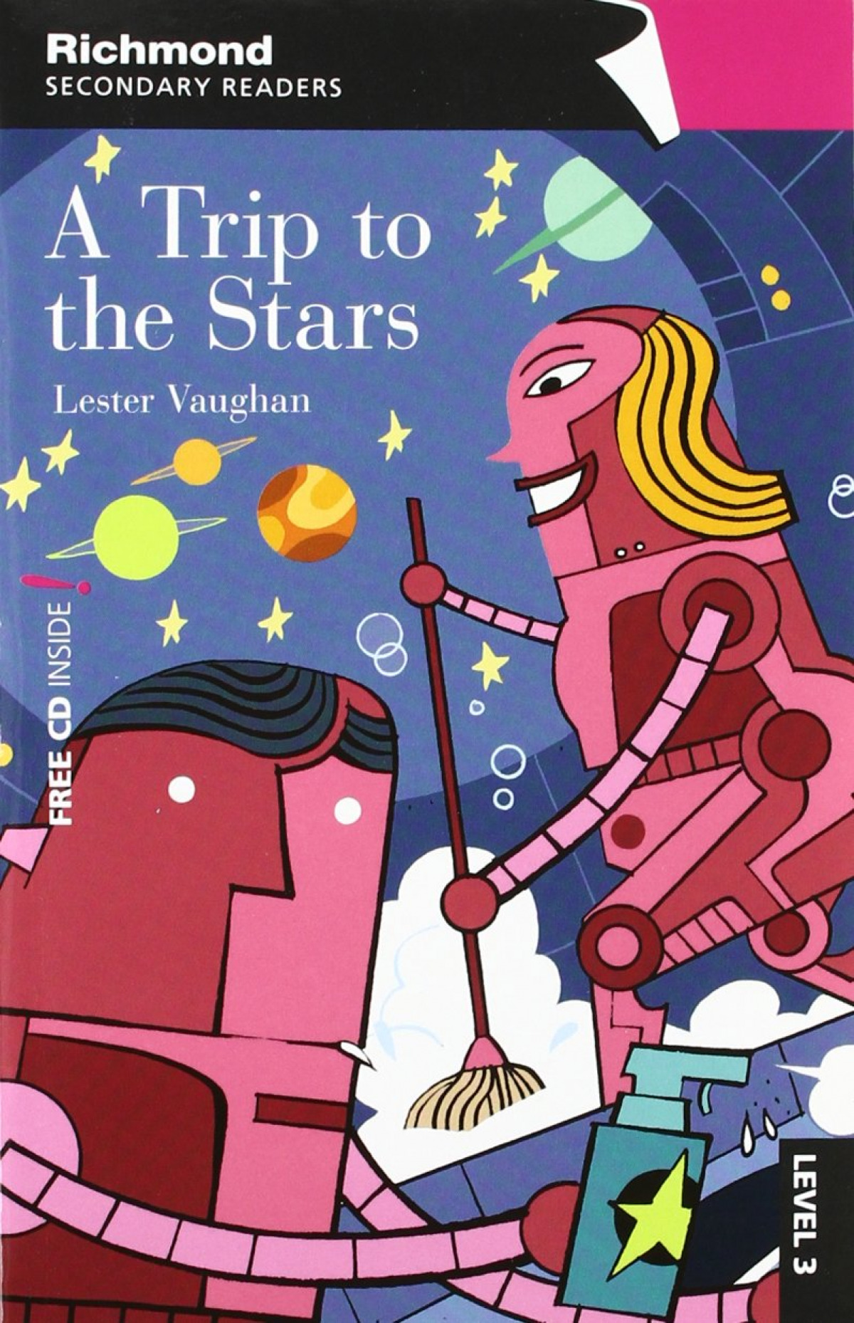 A trip to the stars level 3 richmond secondary readers - Varios autores