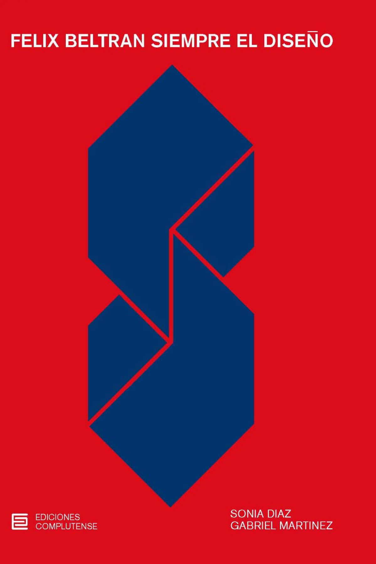 F�lix Beltr�n Siempre el dise�o - 2�edici�n