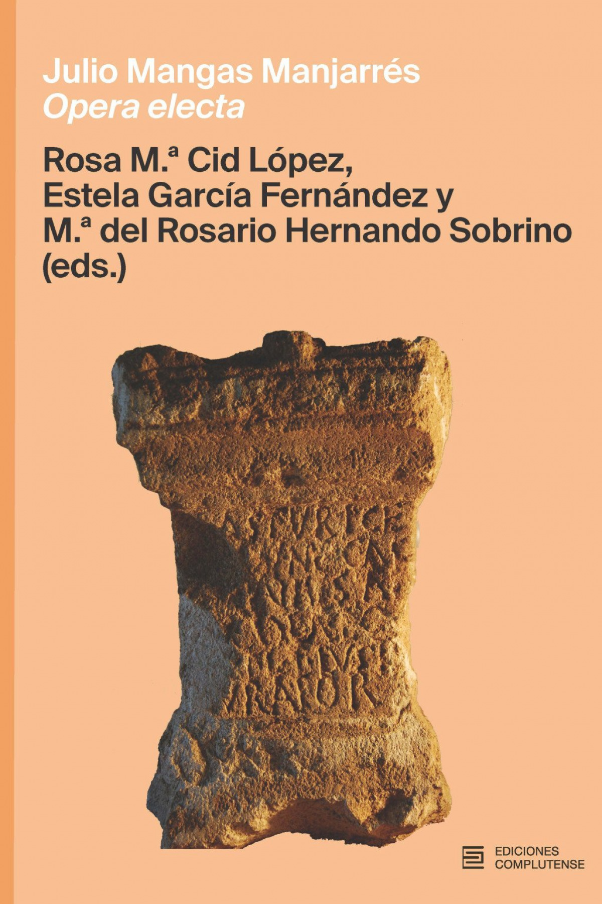 Julio Mangas Manjarr�s. Opera electa