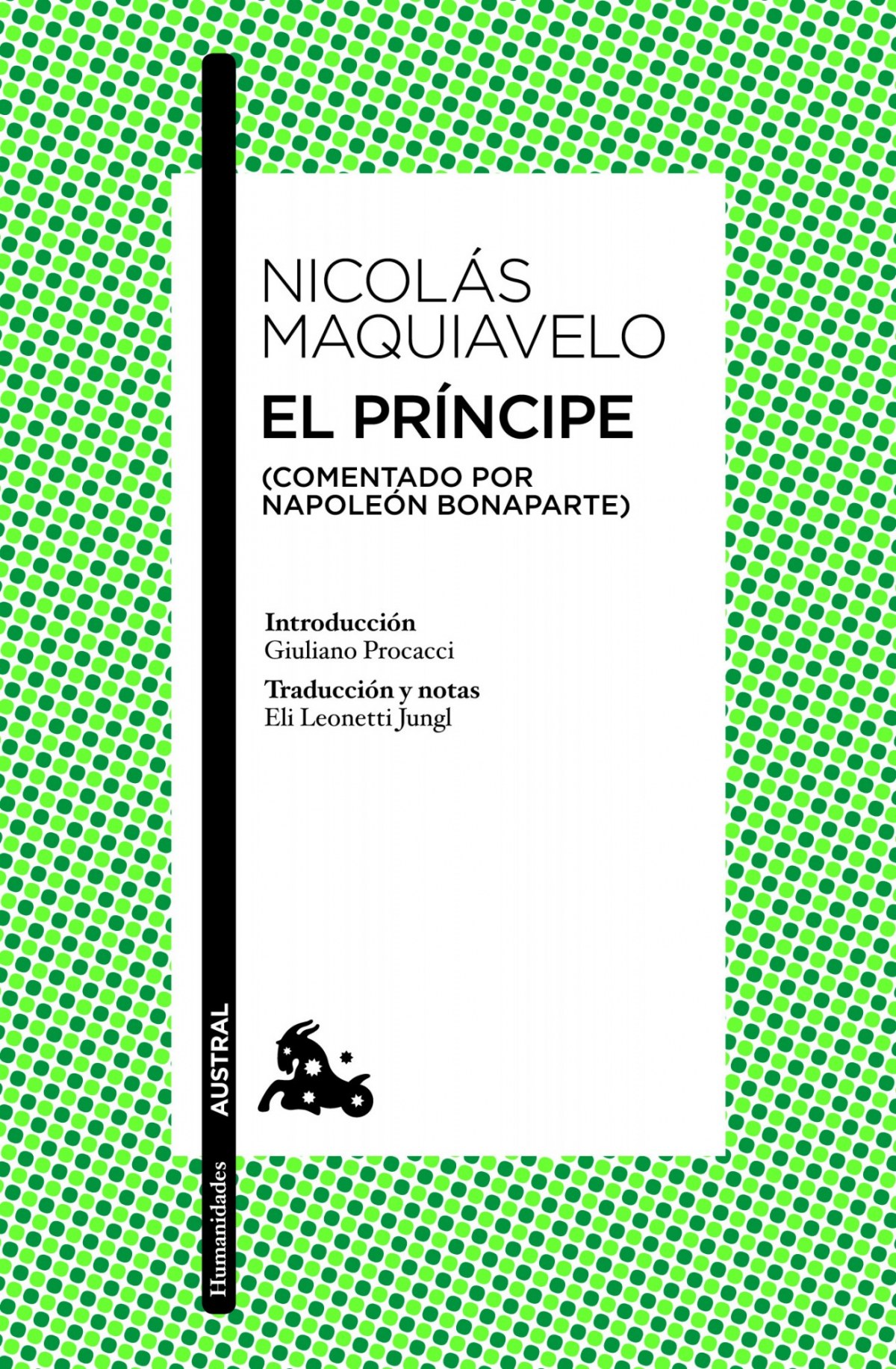 El príncipe (comentado por napoleón bonaparte) - Nicolás Maquiavelo