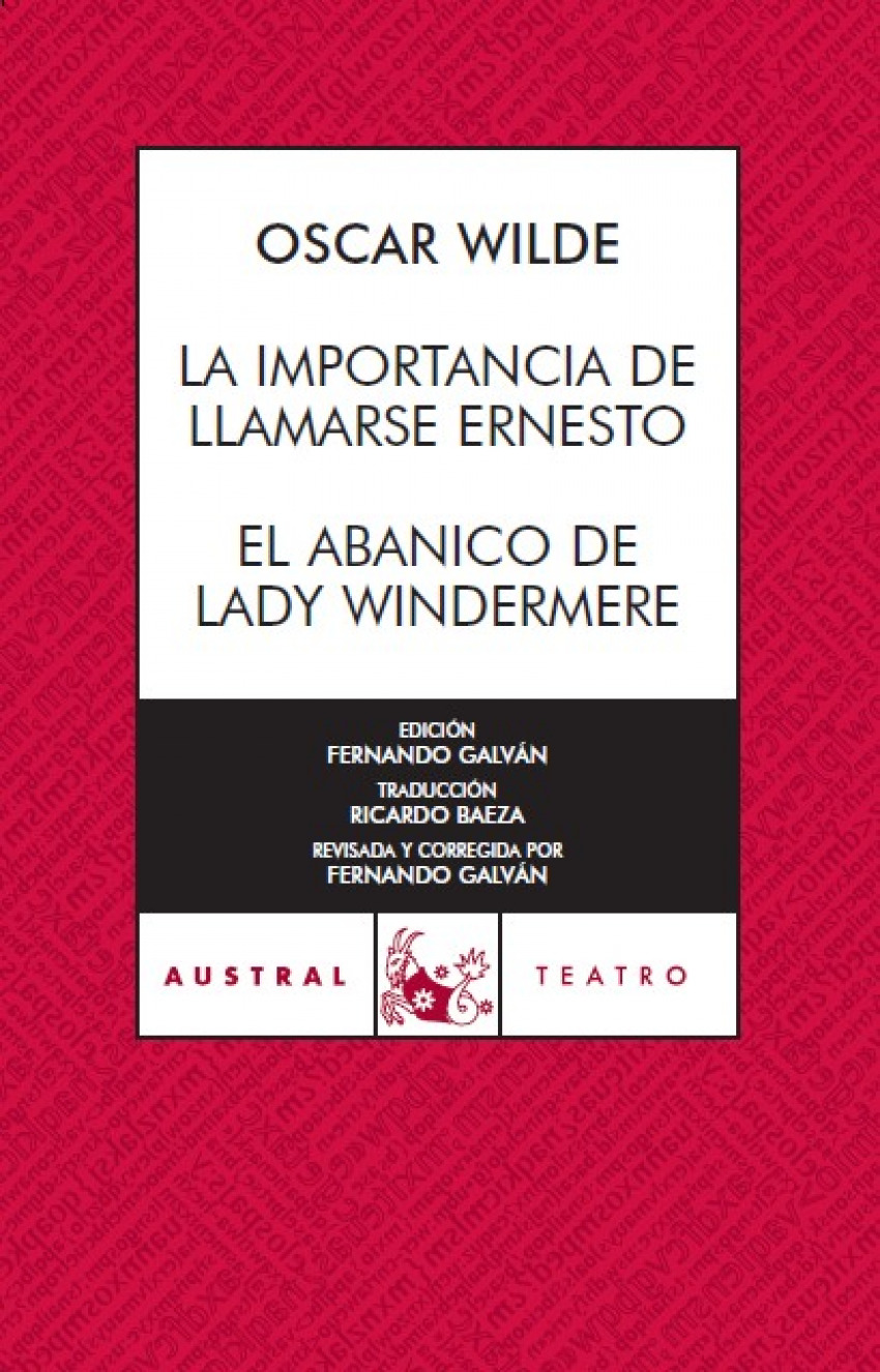 La importancia de llamarse Ernesto / El abanico de Lady Windermere - Oscar Wilde