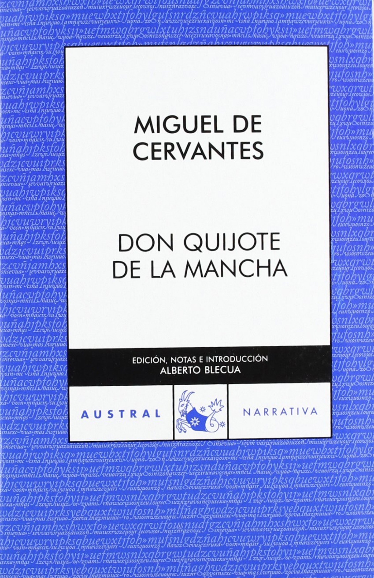 El ingenioso hidalgo Don Quijote de la Mancha - Miguel de Cervantes