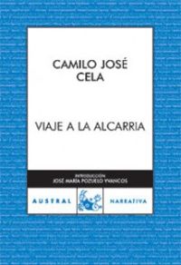 Viaje a la Alcarria - Camilo José Cela