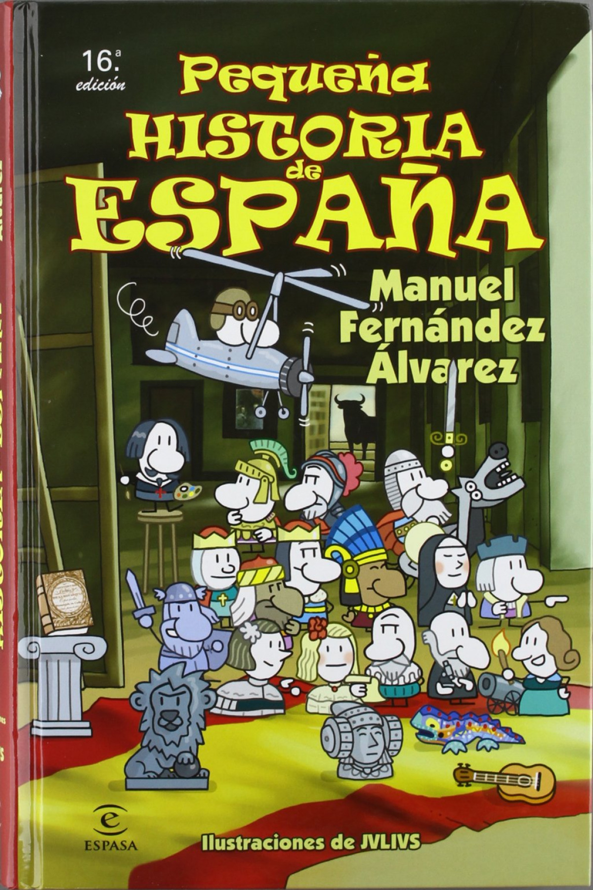 Pequeña historia de España - Manuel Fernández Álvarez