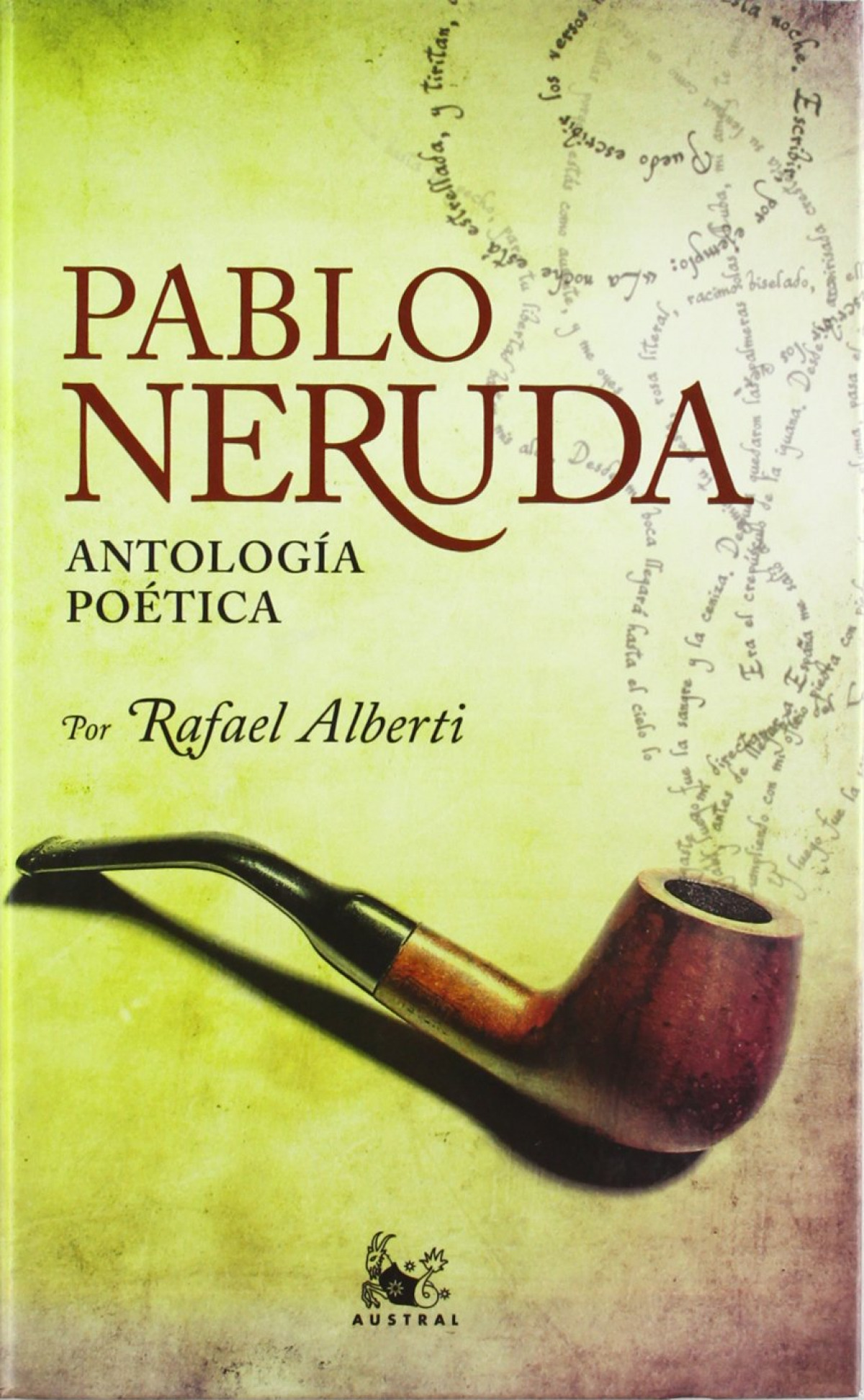 Antología poética POR RAFAEL ALBERTI (TAPA DURA) - Pablo Neruda