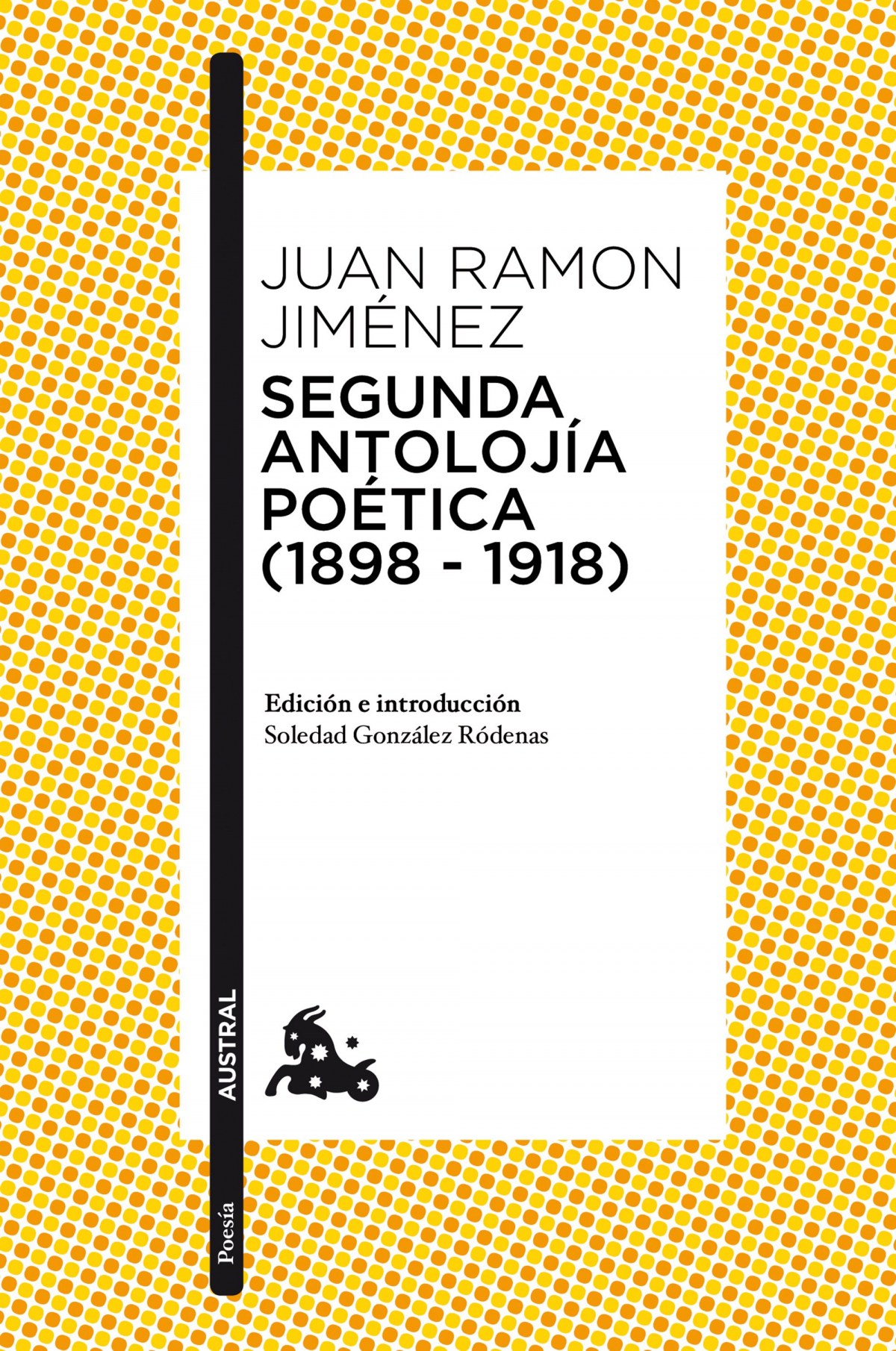 Segunda antolojÍa poÈtica 1898-1918 - Jiménez, Juán Ramón