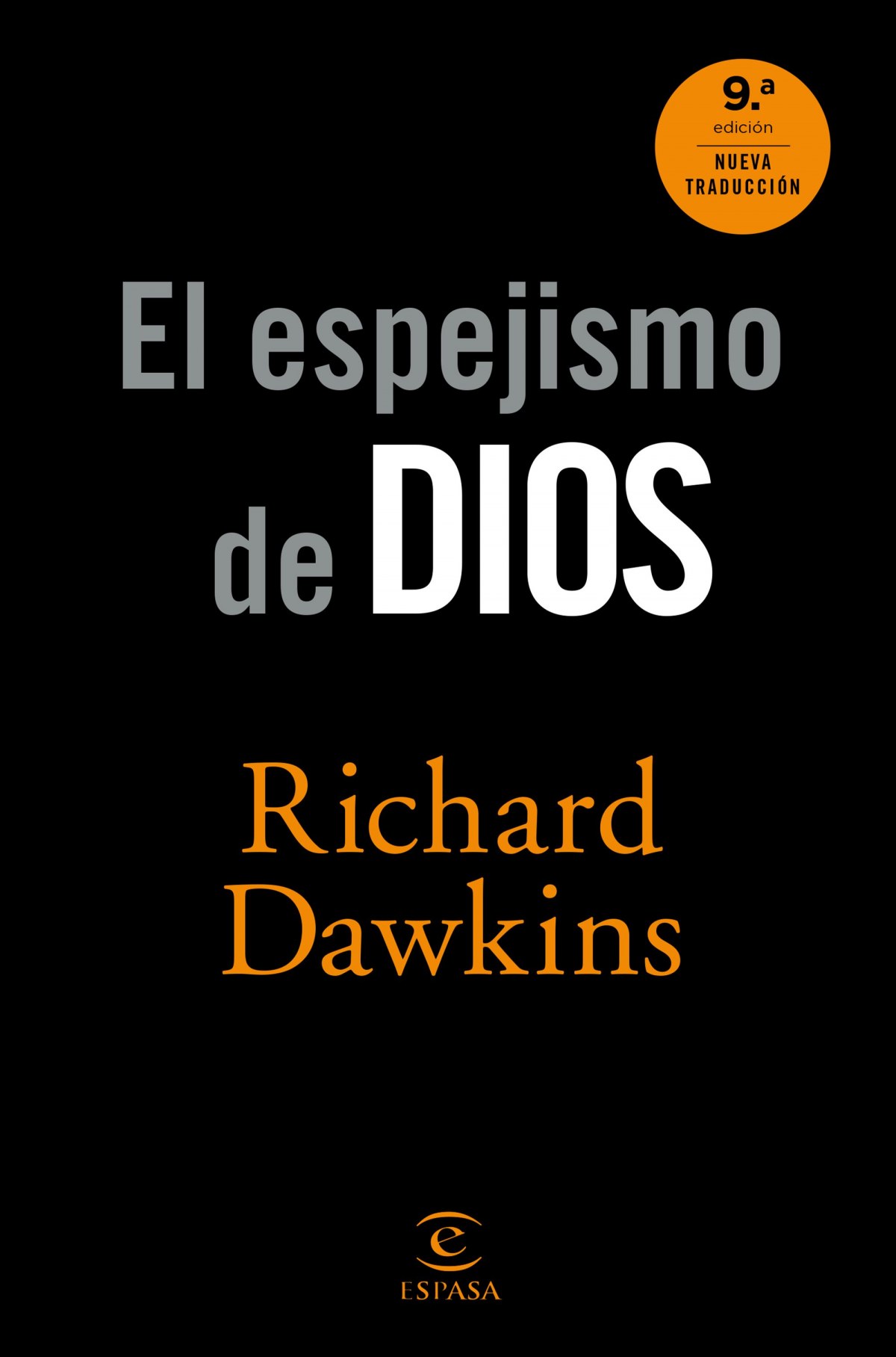 El espejismo de dios - Dawkins, Richard