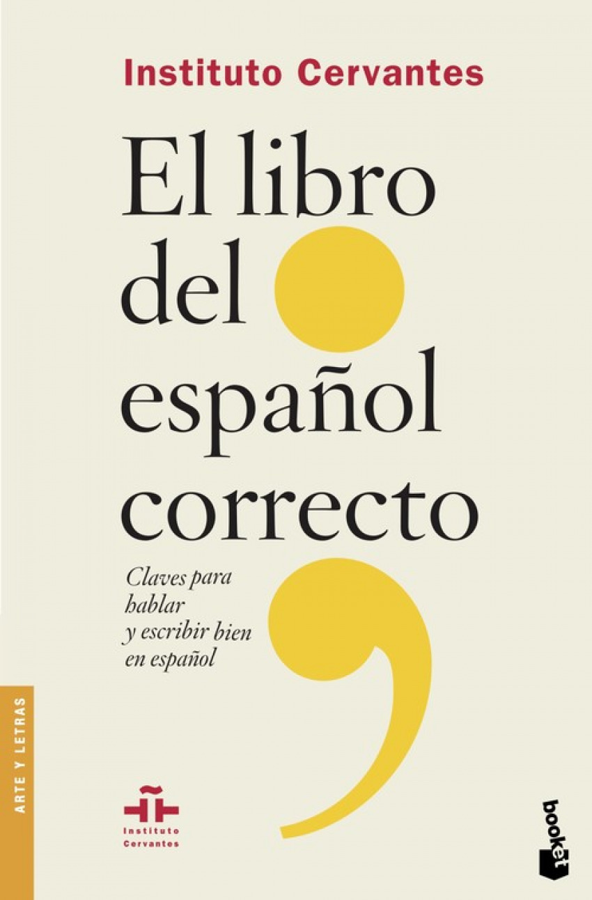 EL LIBRO DEL ESPAÑOL CORRECTO Claves para hablar y escribir bien en es - Instituto Cervantes
