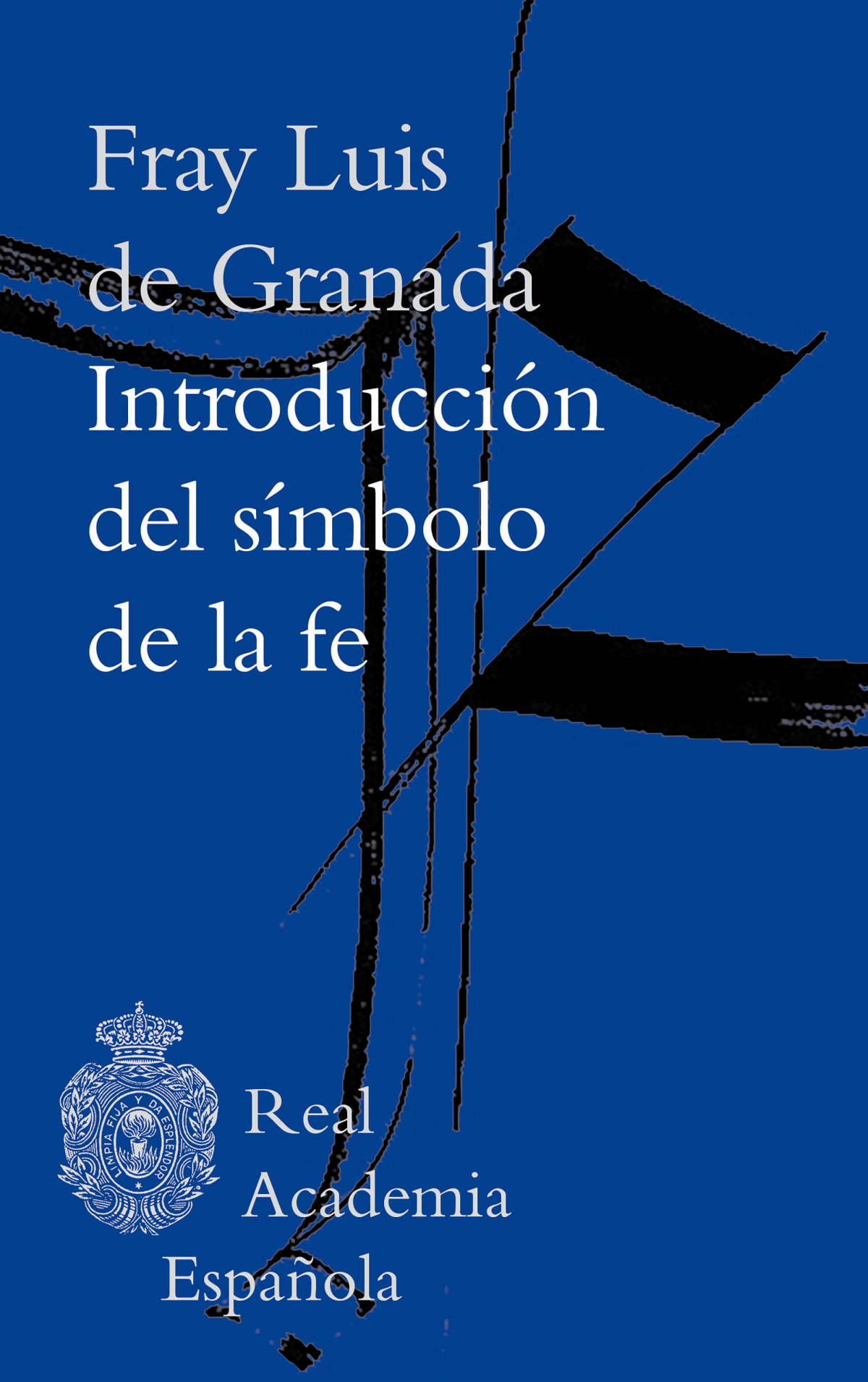 Introducción del símbolo de la fe - Granada, Fray Luis de