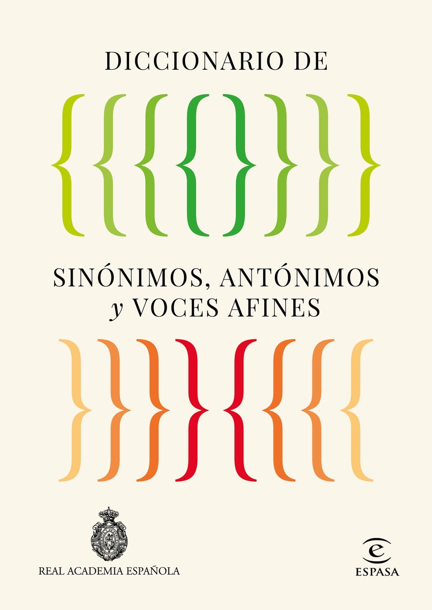 Diccionario de sin�nimos, ant�nimos y voces afines