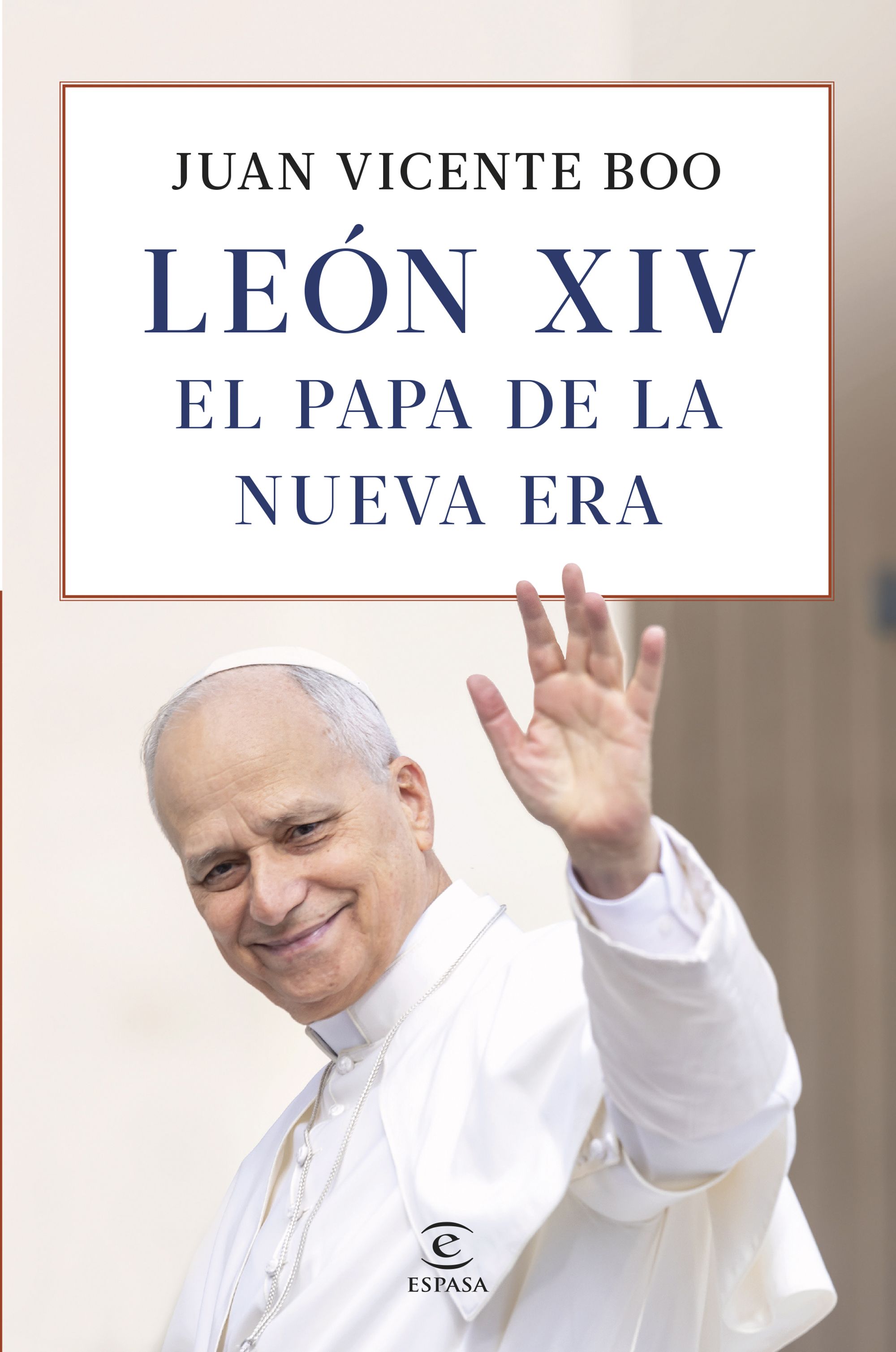 Le�n XIV: el Papa de la nueva era