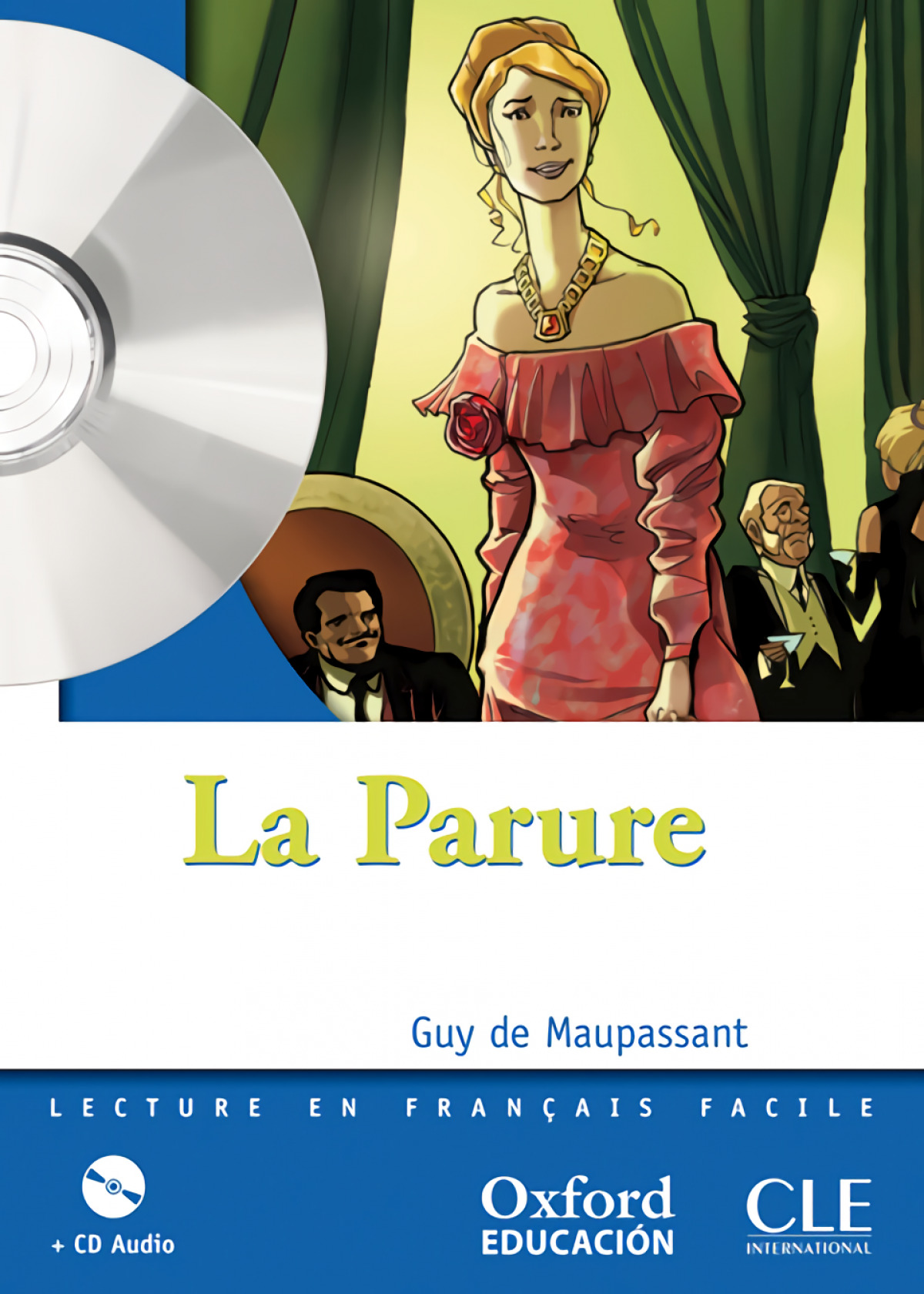 La Parure. Pack (Lecture + CD-Audio) - de Maupassant, Guy
