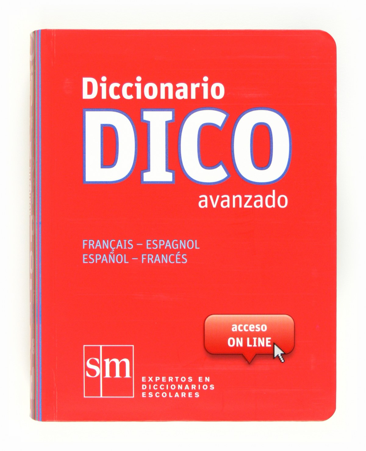Diccionario Dico Avanzado. Français - Espagnol / Español - Francés - Varios Autores,