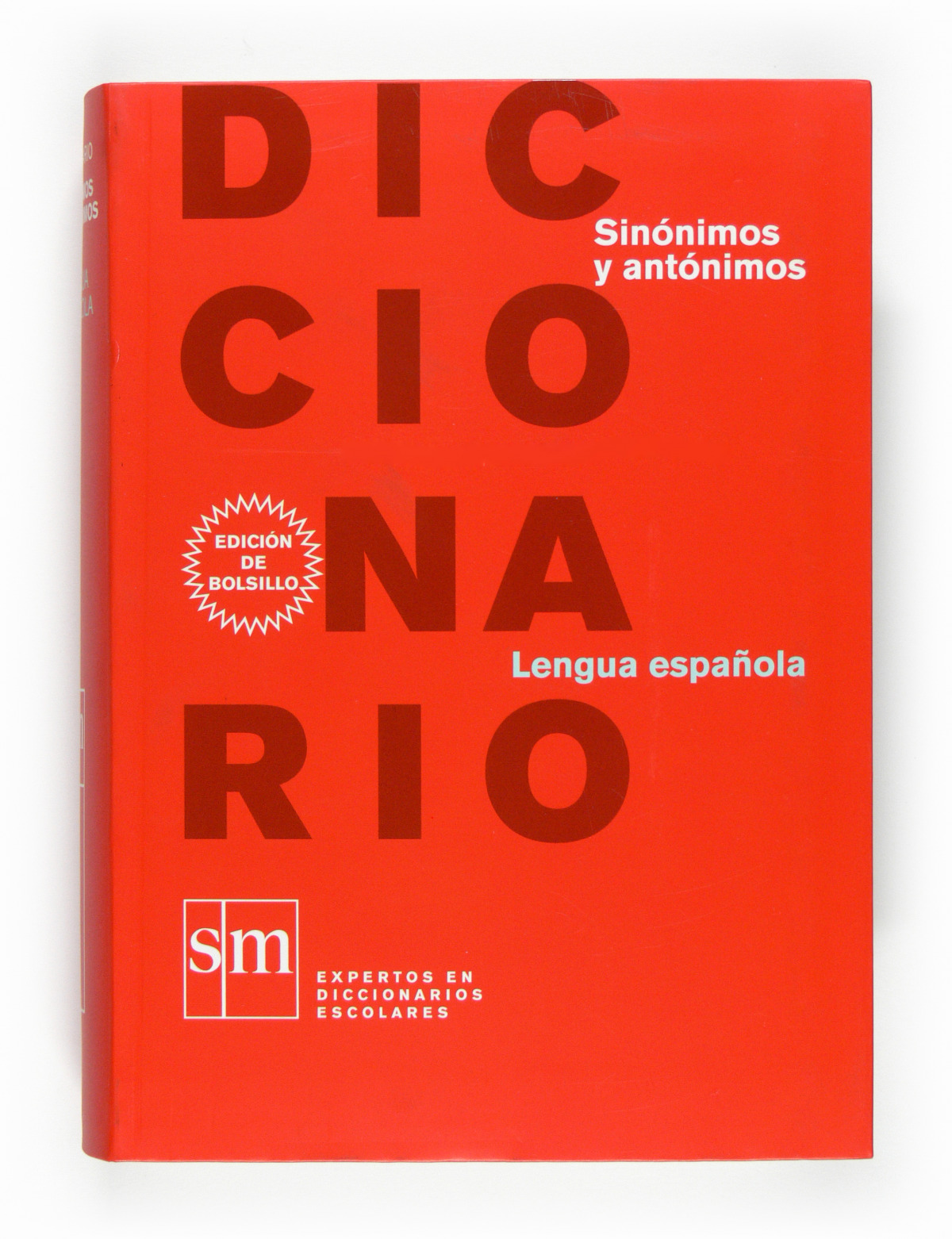 Diccionario Sinónimos y Antónimos - Varios Autores,