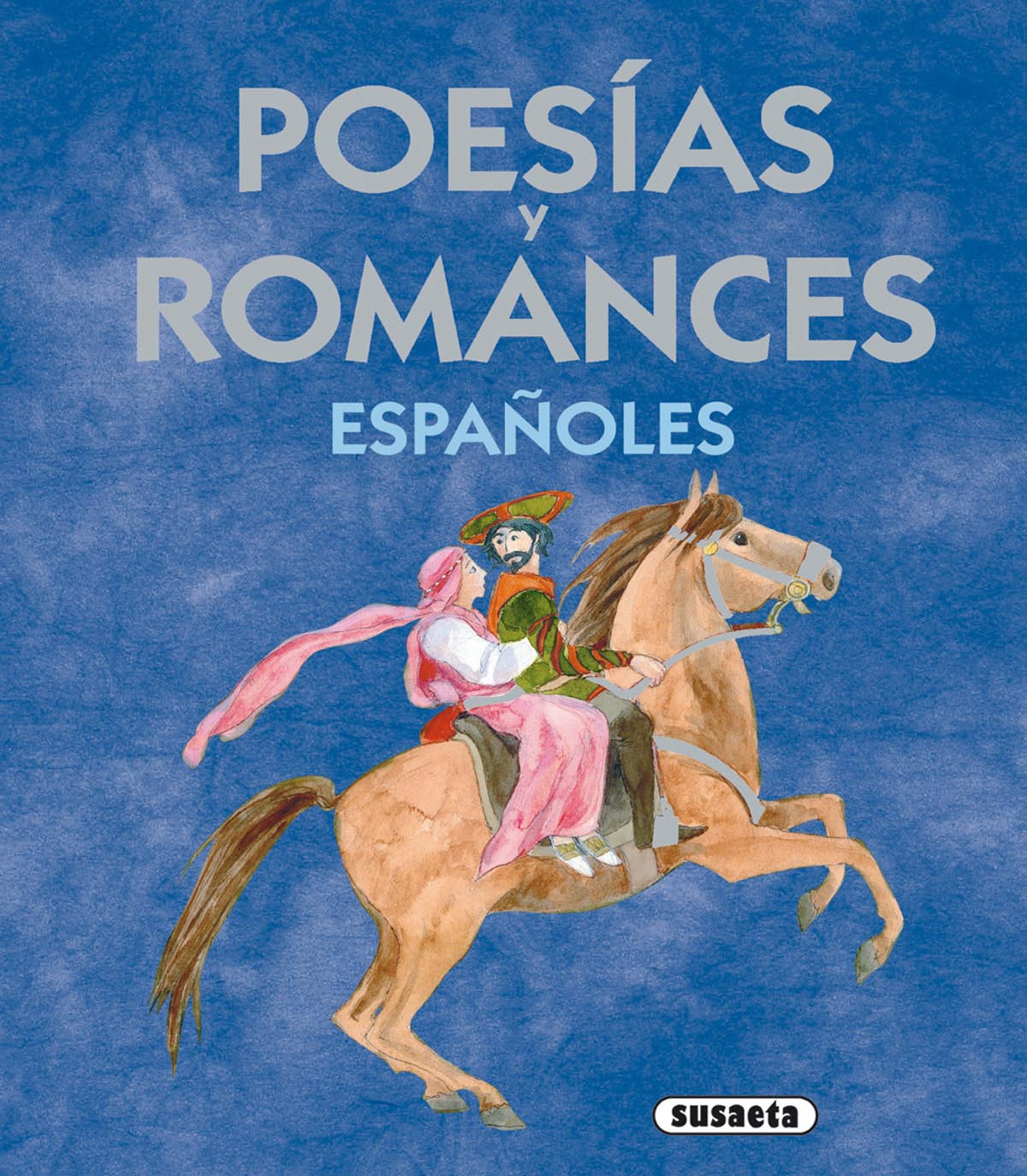 Poesías y romances españoles - Susaeta, Equipo