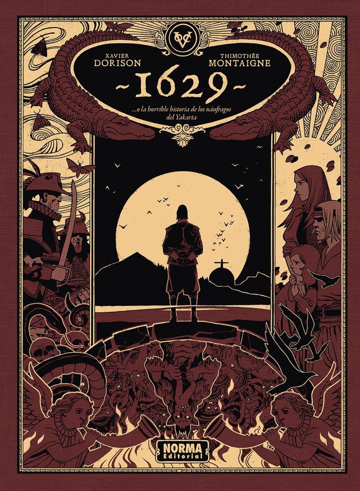 1629... O LA HORRIBLE HISTORIA DE LOS N�UFRAGOS DEL YAKARTA. SEGU