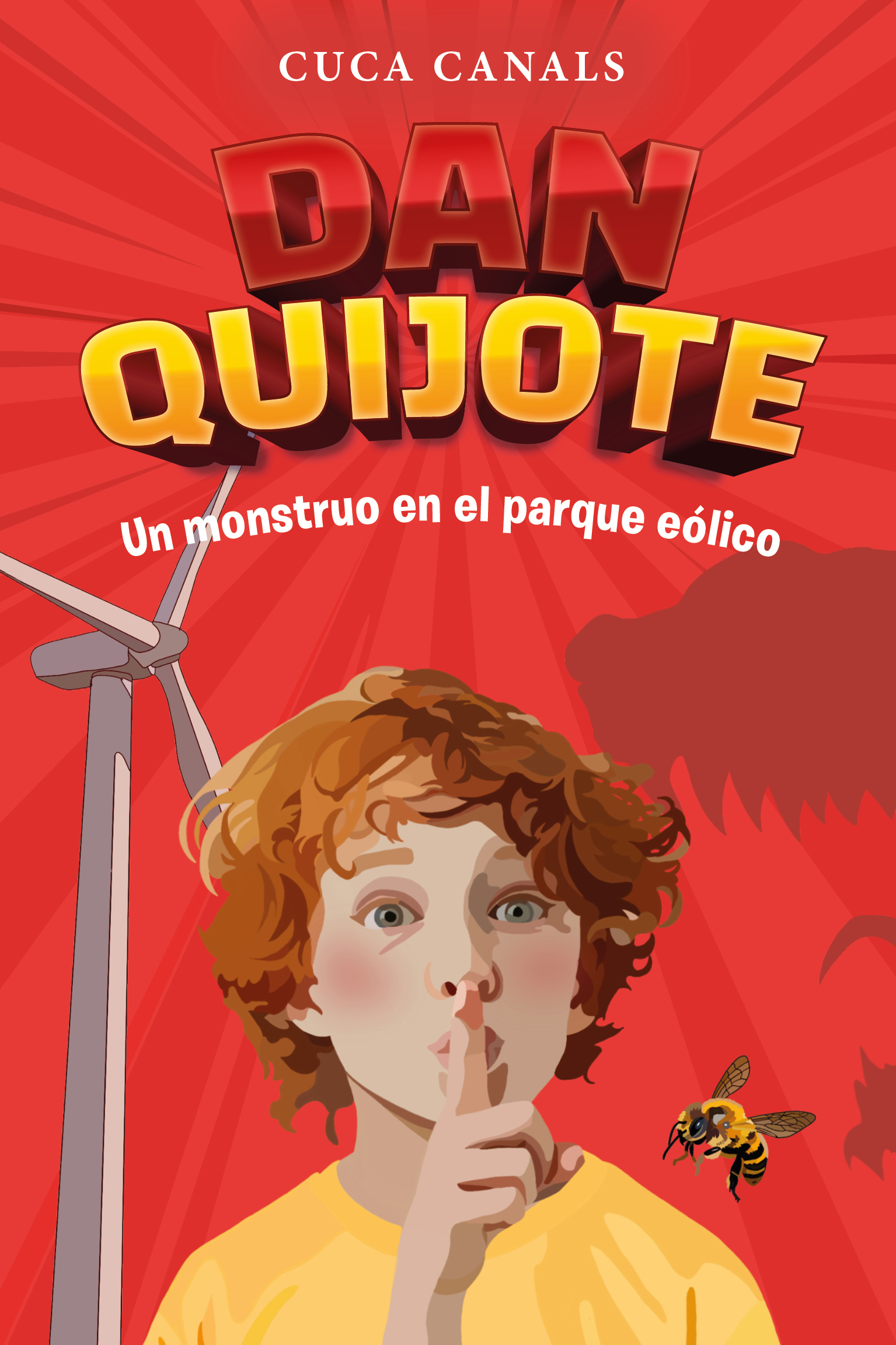 DAN QUIJOTE: UN MONSTRUO EN EL PARQUE E�LICO