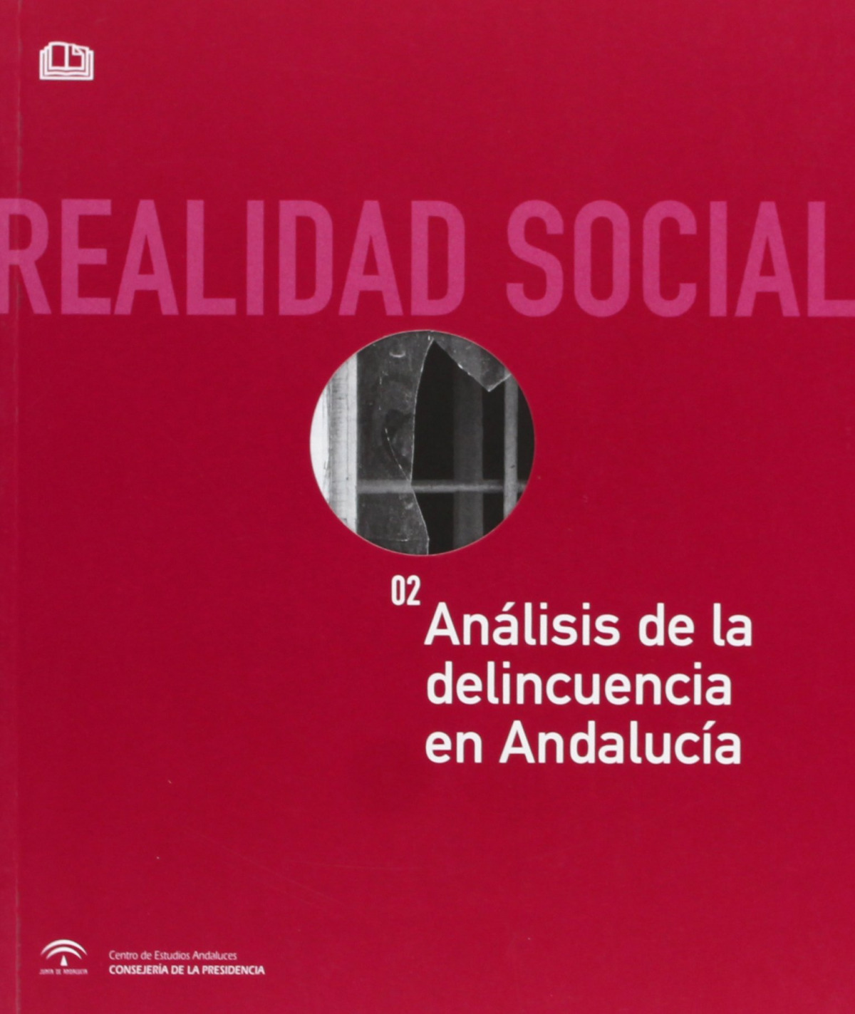 ANALISIS DE LA DELINCUENCIA EN ANDALUCIA