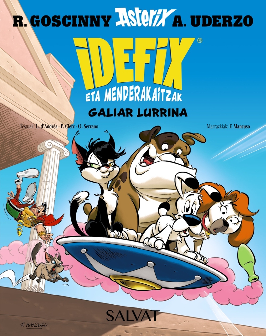 Idefix eta menderakaitzak, 8. Galiar lurrina