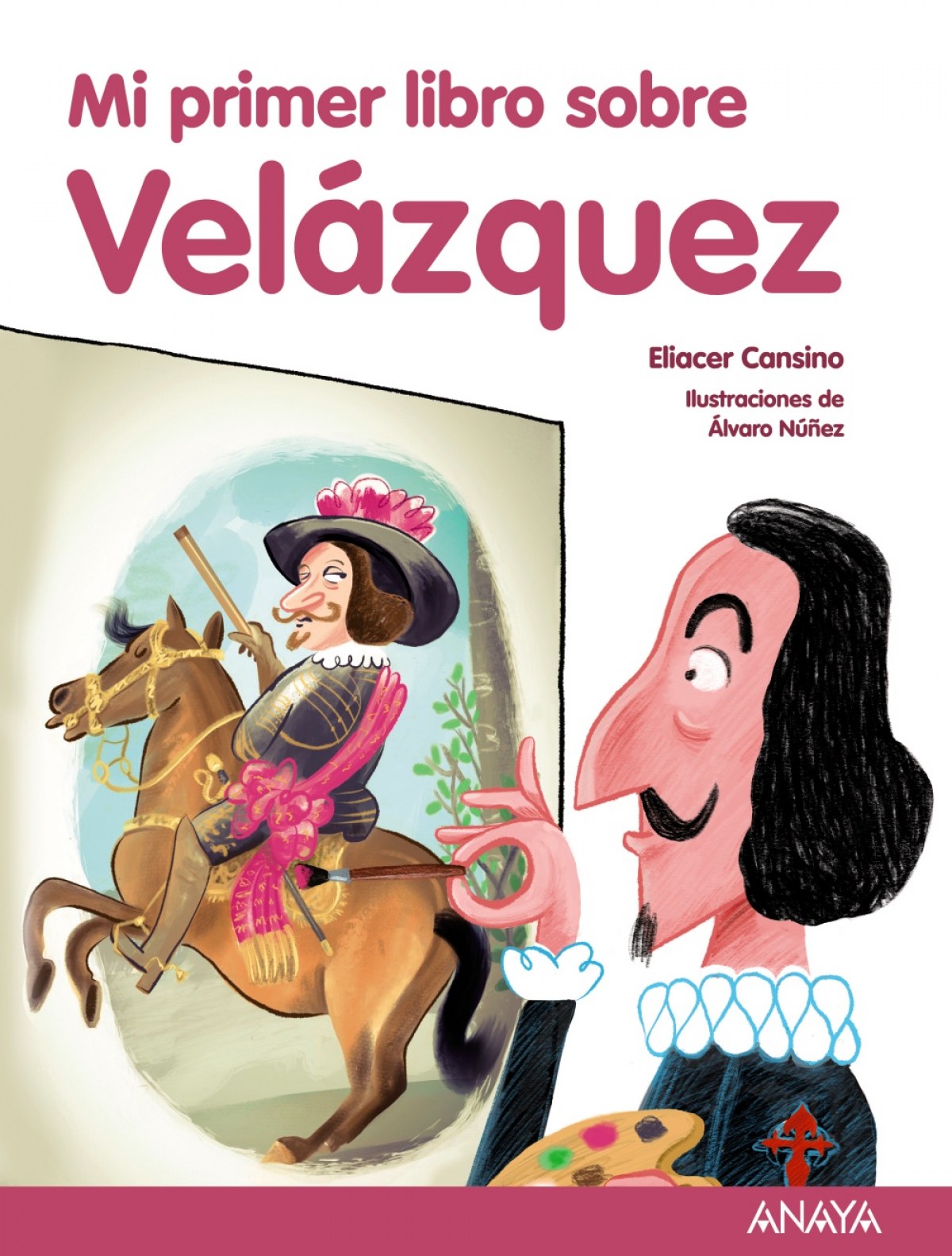 Mi primer libro sobre velÁzquez - Cansino, Eliacer