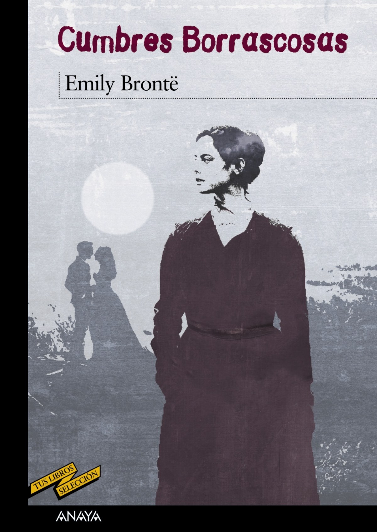 Cumbres borrascosas - Brontë, Emily