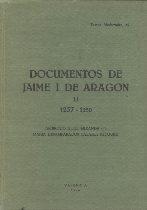 DOCUMENTOS DE JAIME I DE ARAGON. (T.2)