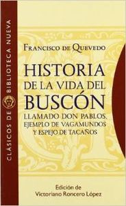 Historia de la vida del buscon llamado don pablos - Quevedo / Roncero