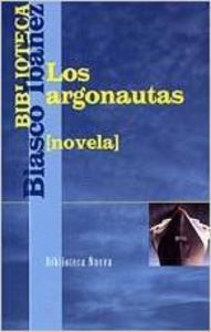 Los argonautas - Blasco Ibañez, Vicente
