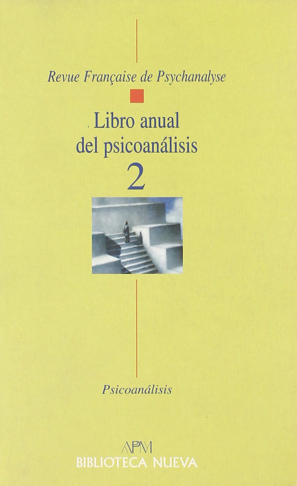 Libro anual del psicoanalisis (2) - Vv.Aa.