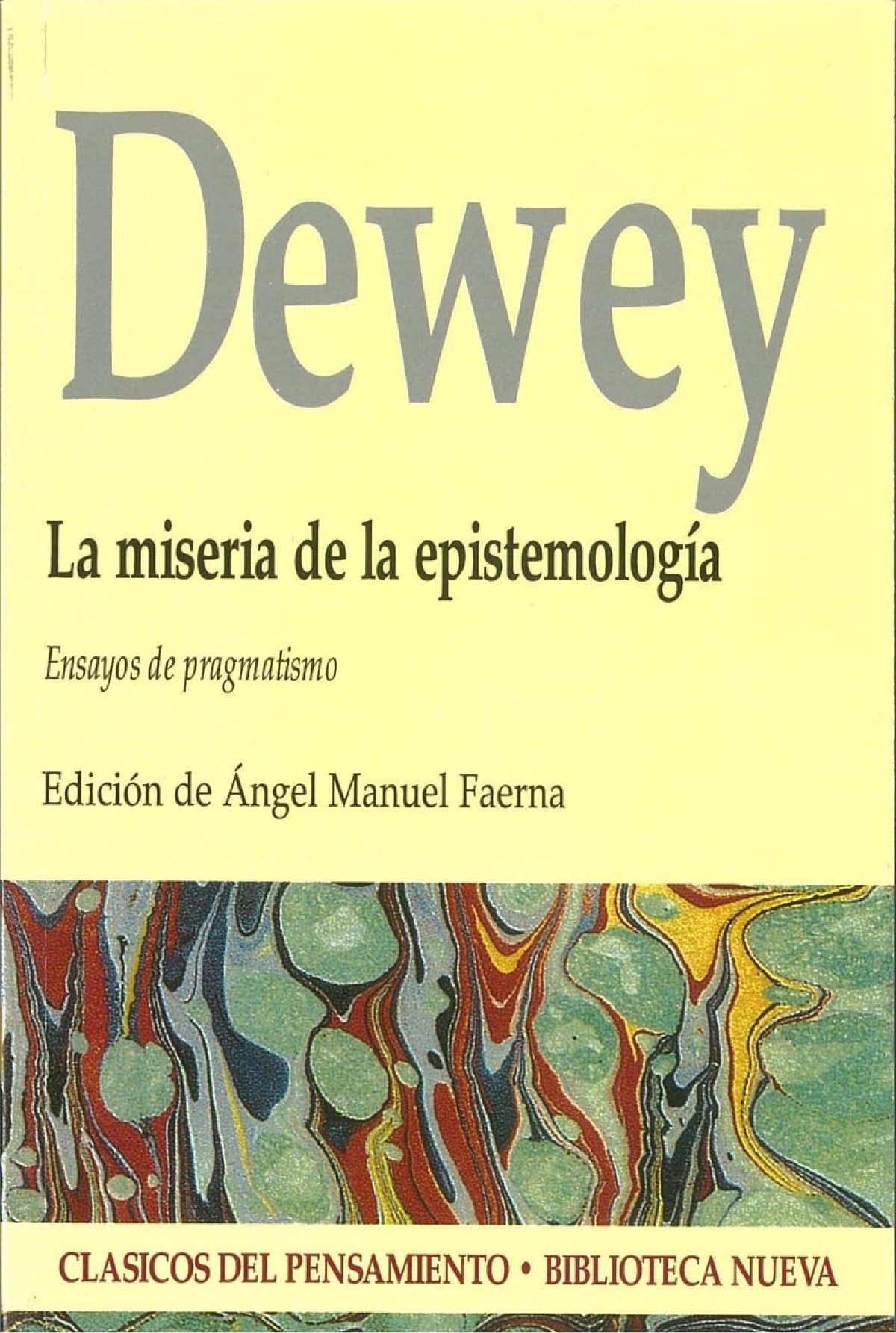 Miseria de la epistemologia,la - Dewey, John