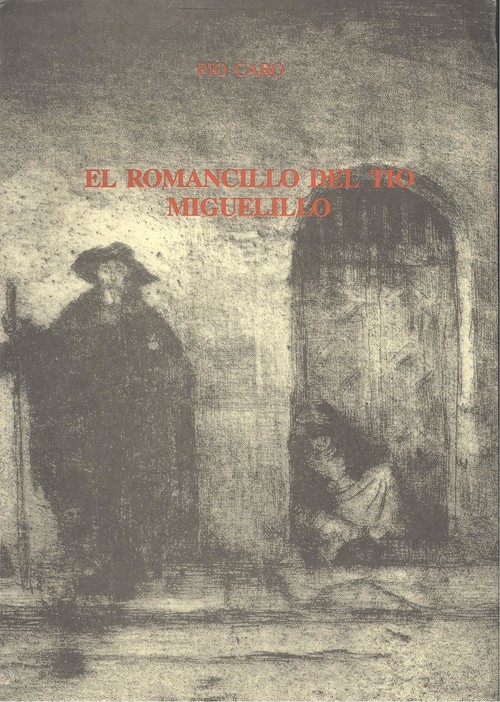 EL ROMANCILLO DEL TIO MIGUELILLO