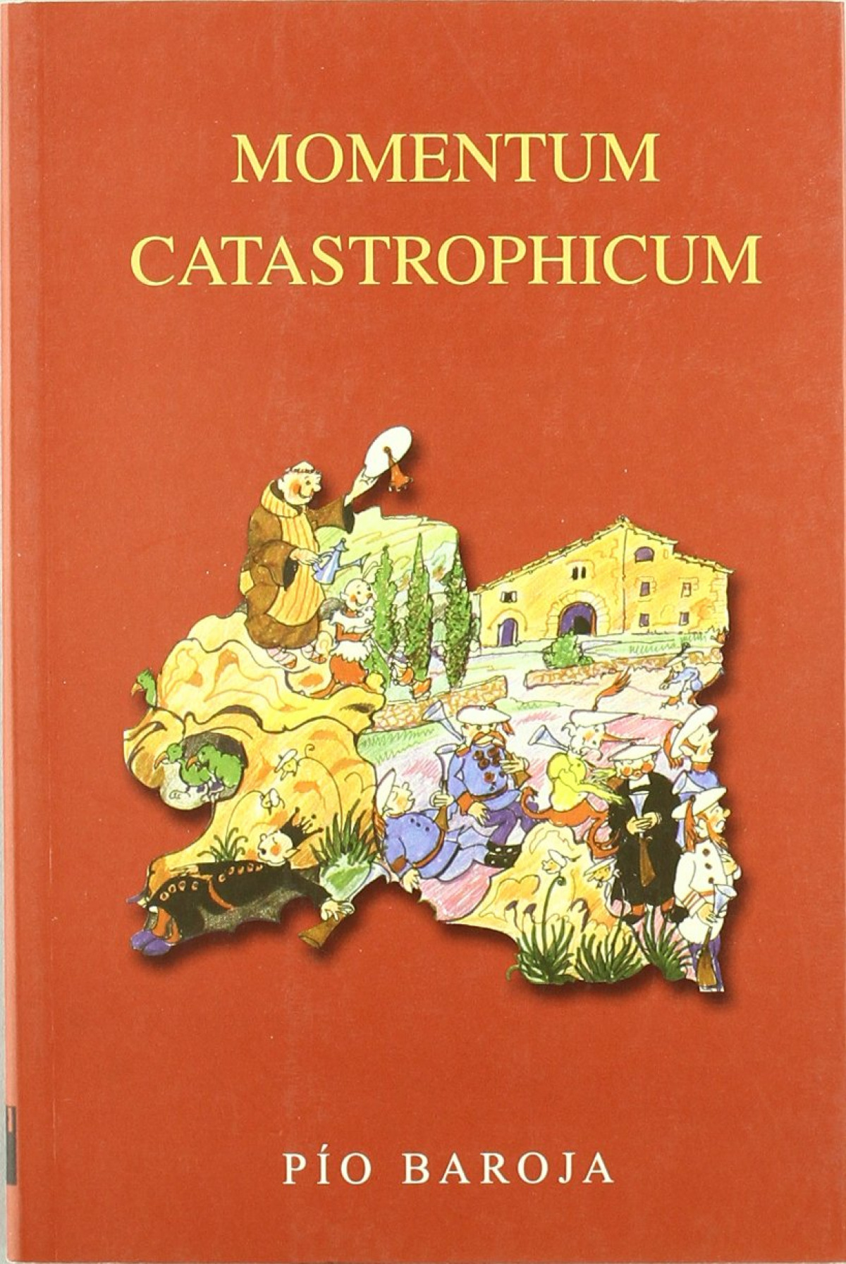 Momentum catastrophicum - Baroja P.