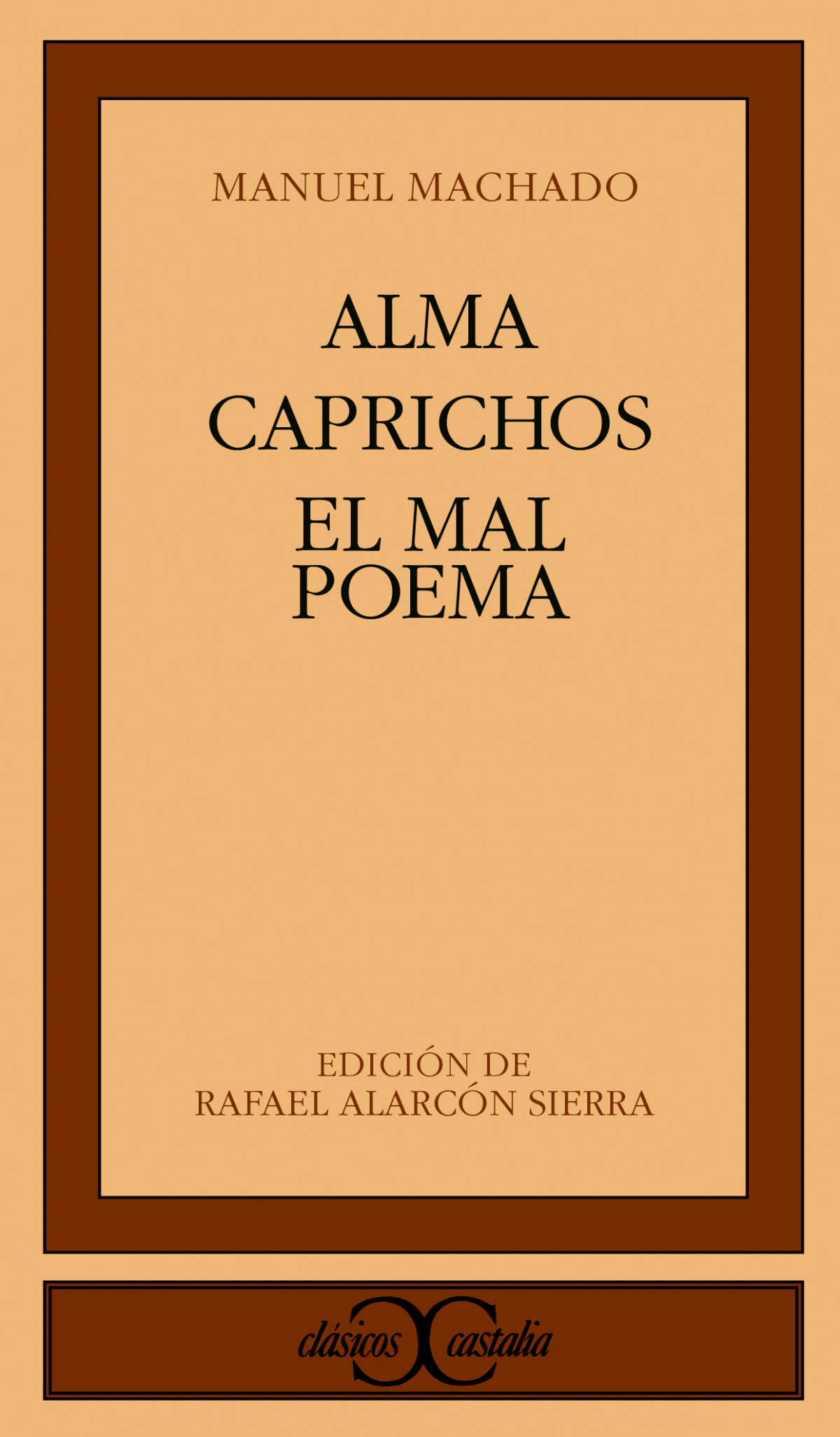 ALMA CAPRICHOS MAL POEMA