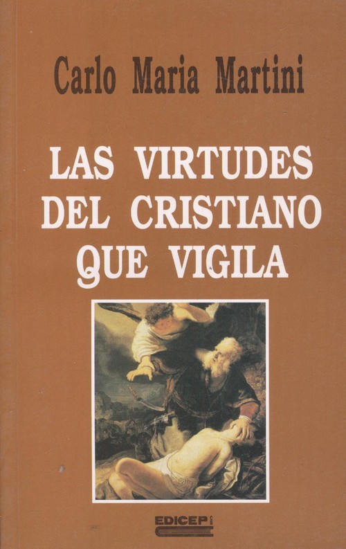 LAS VIRTUDES DEL CRISTIANO QUE VIGILA