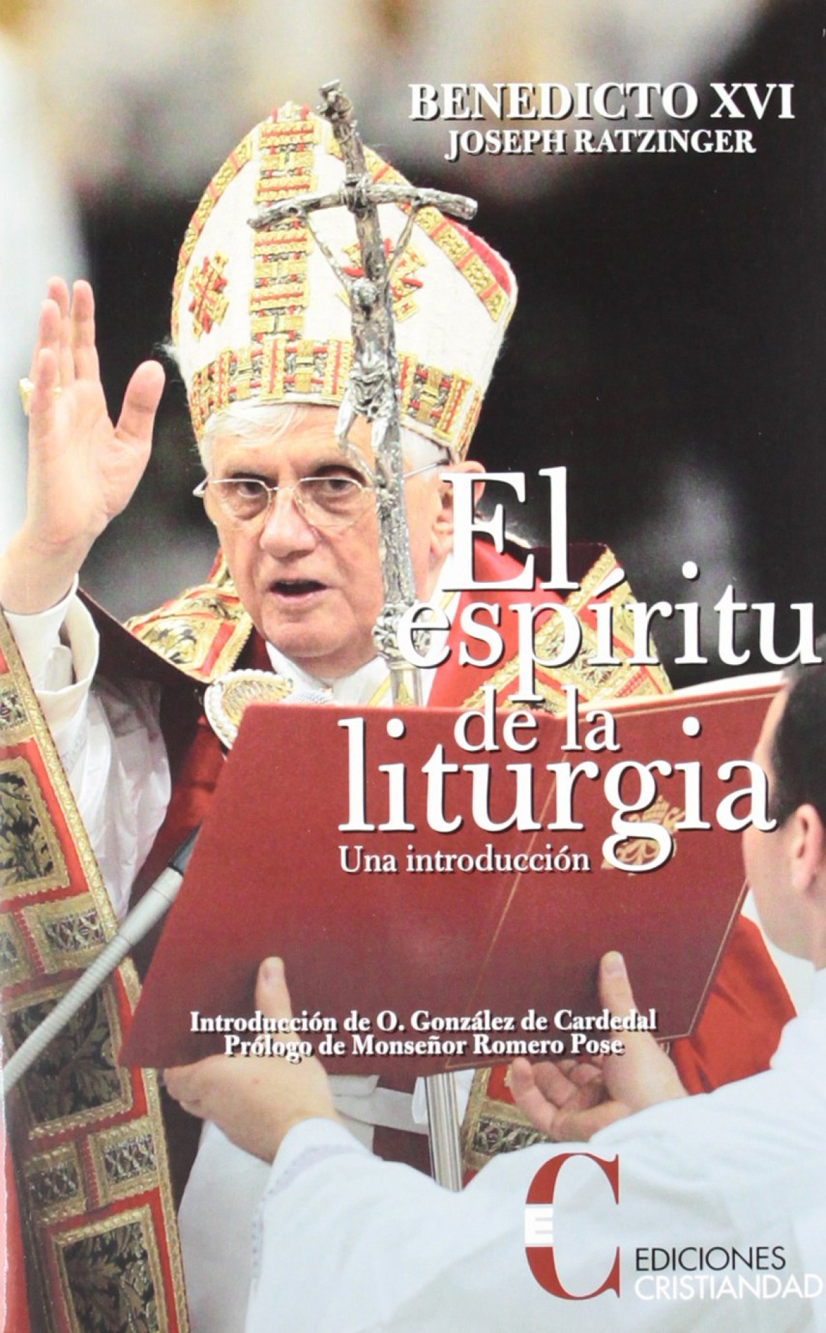 EL ESPIRITU DE LA LITURGIA Una introducción - Ratzinger, Josep