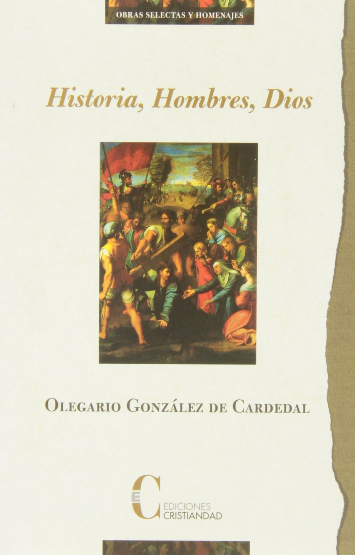 Historia, hombres, dios. (rust) - Gonzalez De Cardedal, Olegario