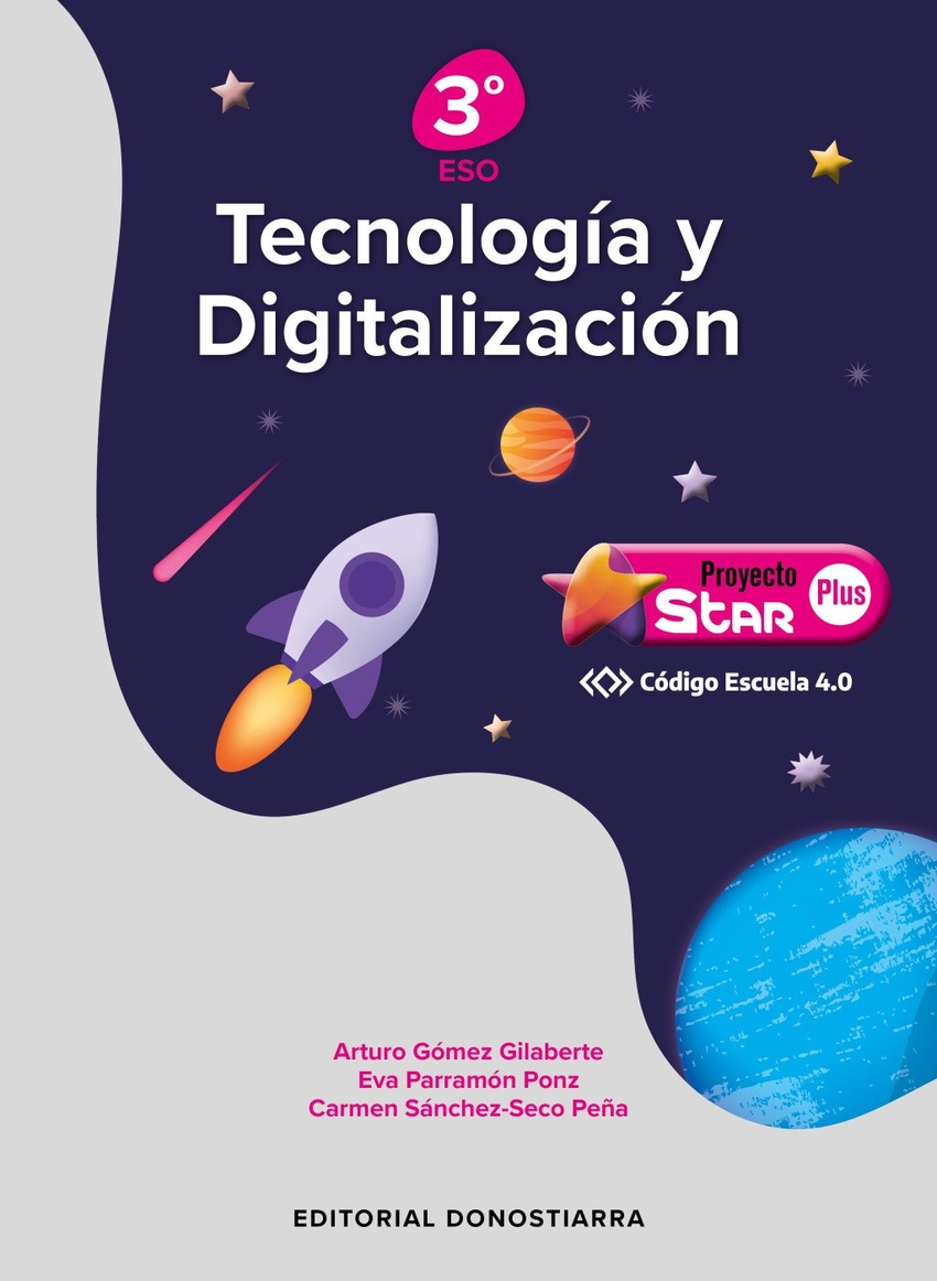 TECNOLOG�A Y DIGITALIZACI�N 3� ESO PROYECTO STAR PLUS - C�DIGO ESCUELA 4.0