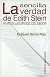 SENCILLA VERDAD DE EDITH STEIN, LA