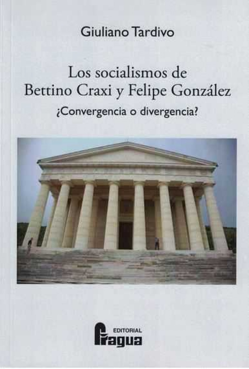 Socialismos de bettino craxi y felipe gonzalez - Tardivo, Giuliano